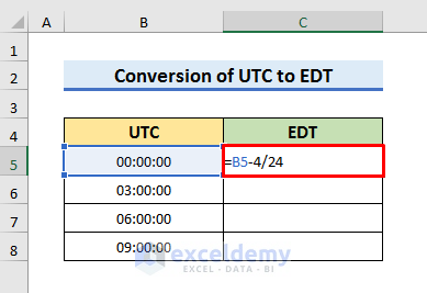 How to Convert UTC to EDT in Excel