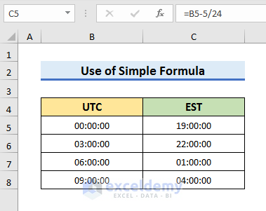 Insert Simple Formula to Convert UTC to EST in Excel