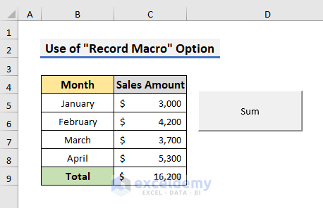 How to Create Button with “Record Macro” in Excel