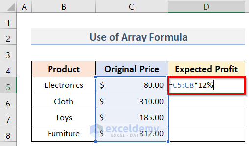 Copy Formula to Entire Column Without Dragging with Excel Array Formula