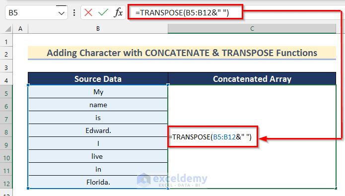 Add Character Along with CONCATENATE & TRANSPOSE Functions in Excel