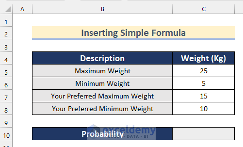 Insert Simple Formula to Get Probability in Uniform Distribution in Excel