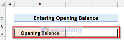 Enter Opening Balance in Excel to Create a Personal Cash Flow Statement