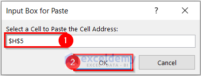 Input Box for Paste to Copy Cell Address in Excel