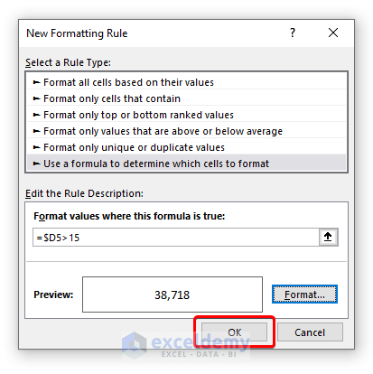 Press the OK button in the New Formatting Rule