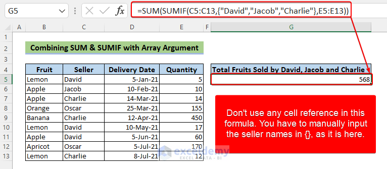 Combining SUM and SUMIF Functions with an Array Argument