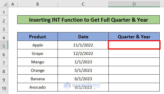 Int function excel convert date to quarter and year