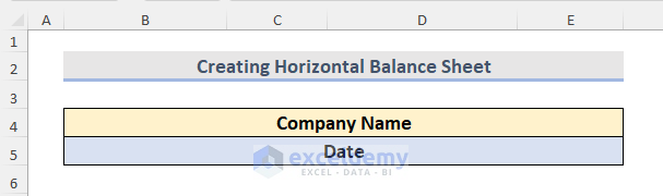 Step by Step Procedures to Create Horizontal Balance Sheet Format in Excel