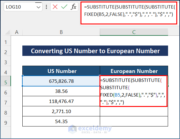 Using SUBSTITUTE and FIXED Function to Change International Number Format in Excel