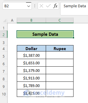 Dataset to convert Dollars into rupees in Excel