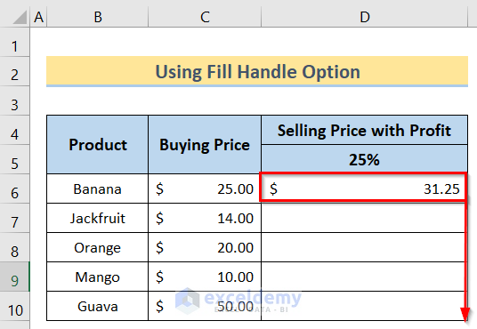 Using Fill Handle to Copy a Formula in Excel Without Changing Cell References