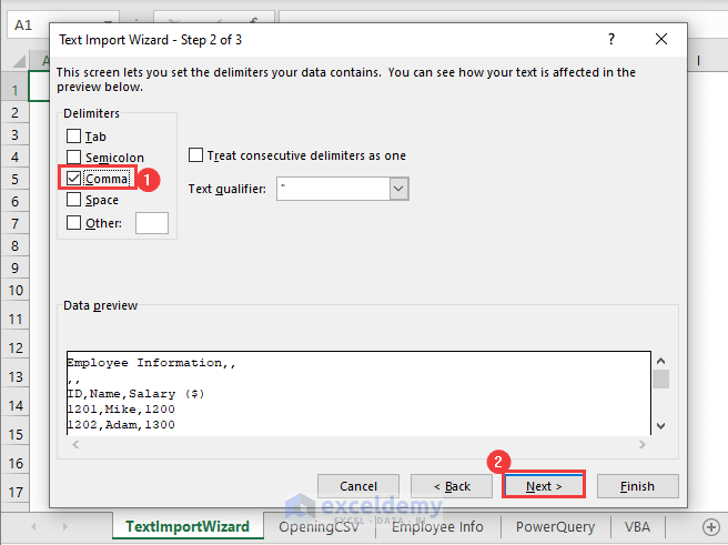 select comma delimiter in step 2 of text import wizard