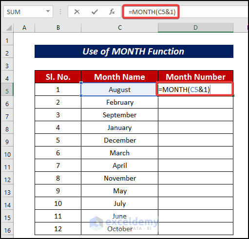Use MONTH Function 