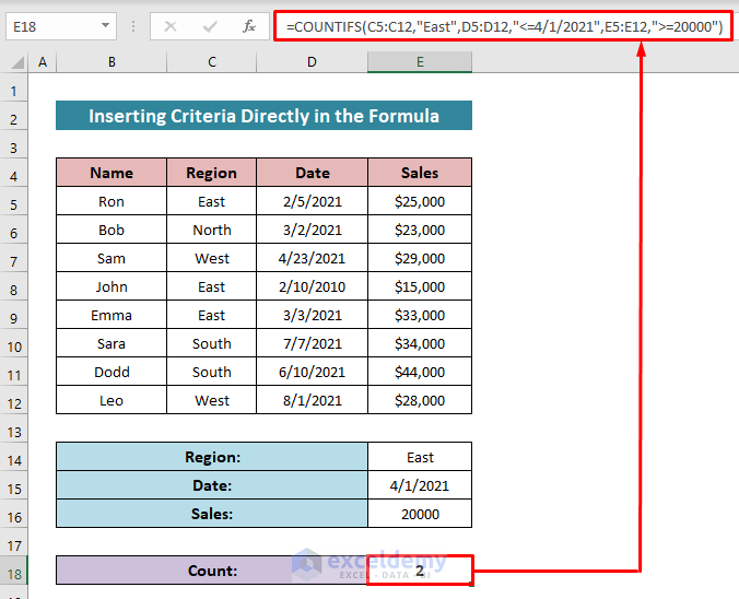 Insert 3 Criteria Directly in the COUNTIFS Function