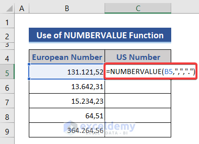 Apply NUMBERVALUE Function to Convert Numbers from European to US Format