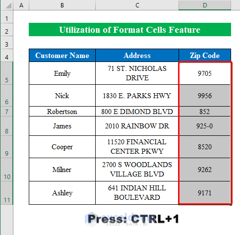 Utilize Format Cells Feature to Format Zip Code to 5 Digits