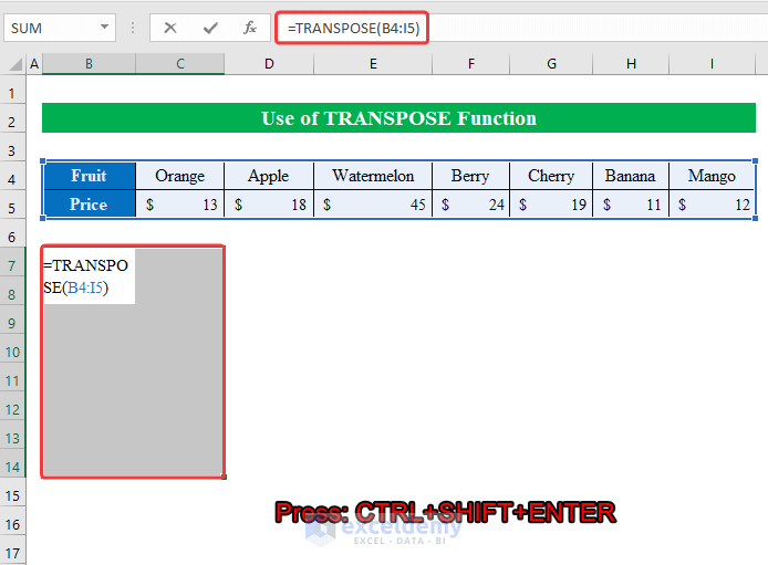 Apply TRANSPOSE function to Copy Horizontal and Paste Vertical in Excel
