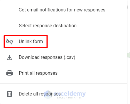 How to Unlink Google Sheet from Google Form