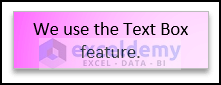 Applying Text Box Feature to Insert Embedded Text Box