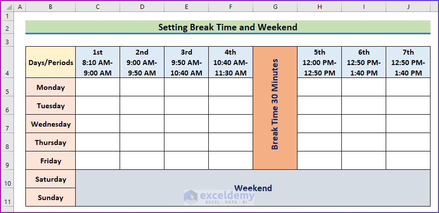 Setting Break Time and Weekend as An Easy Step to Make a School Time Table in Excel
