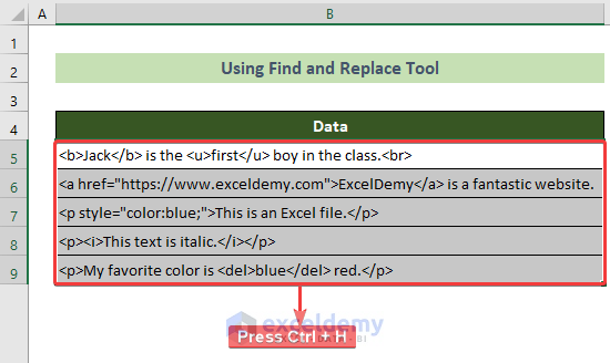 Access the Find and Replace Window to Remove HTML Tags from Text in Excel