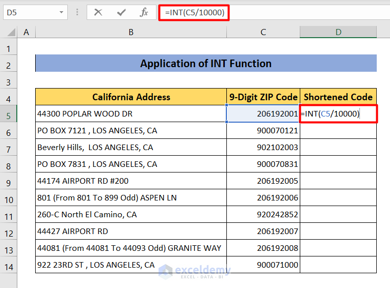 How to remove last 4 digit of Zip codes using INT Function