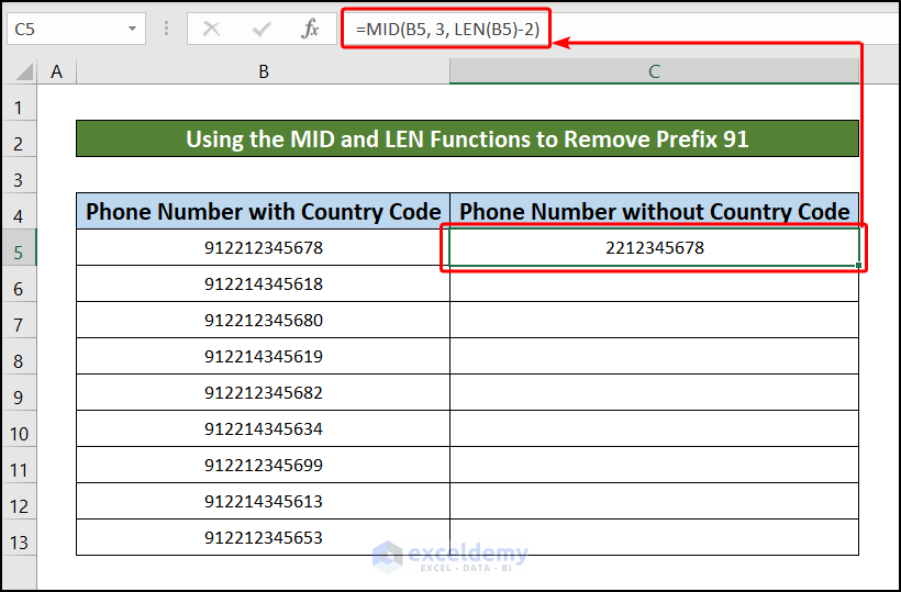 Combining MID and LEN Functions to Remove Prefix 91