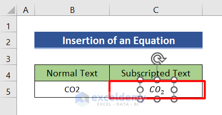 Inserta una ecuación para escribir CO2 en Excel
