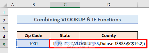 Combine VLOOKUP & IF Functions to Get State from Zip Code