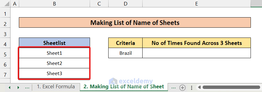 Making a List of Name of Sheets to Utilize COUNTIF Function Across Multiple Sheet