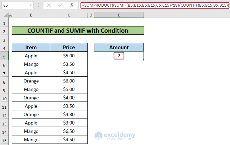 Using COUNTIF and SUMIF with Condition