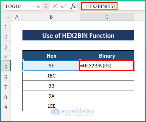Utilize HEX2BIN Function to Convert Hex to Binary in Excel