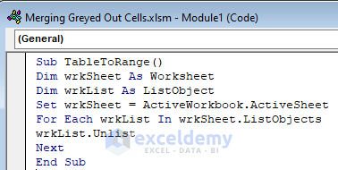 Inserting VBA to the Problem Merge Cells Greyed Out in Excel