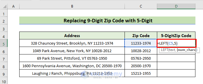 Apply LEFT Function to Replace 9-Digit Zip Code with 5-Digit