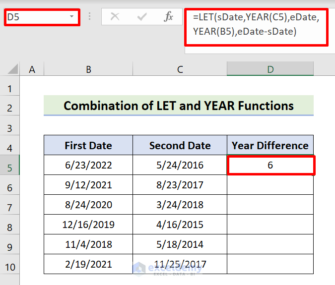 Use LET and YEAR Functions Together to Deduct Dates