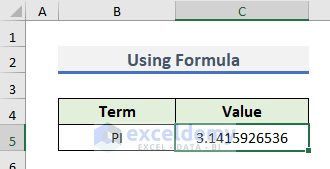 Uso de fórmula para escribir PI en Excel