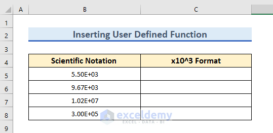 Insert User-Defined Function to Show x10 to the Power of 3 Format in Excel