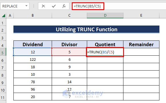 Utilize Excel TRUNC Function to Split Quotient and Reminder
