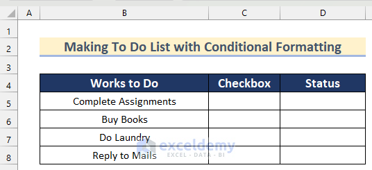 Make To Do List with Conditional Formatting to Create an Excel Data Entry Form that Includes Checkboxes