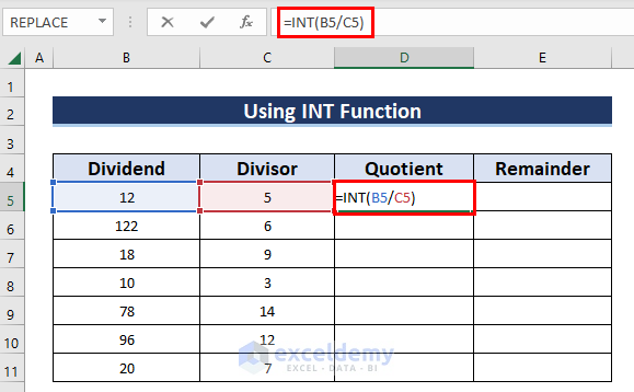 Use INT Function to Separate Quotient and Reminder in Excel