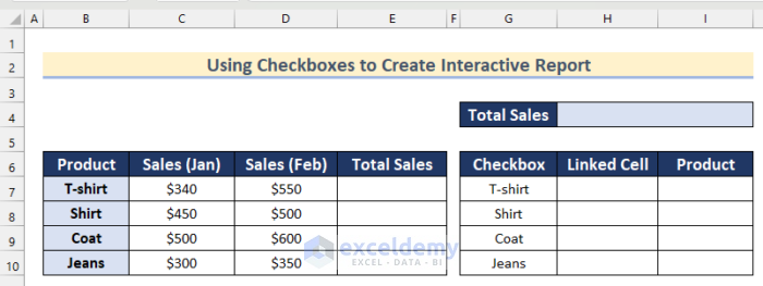 Use Checkboxes to Make Interactive Report Create an Excel Data Entry Form that Includes Checkboxes