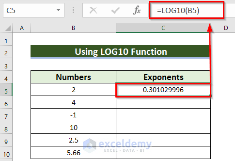 Apply Exponential Function LOG10 with Base 10 in Excel