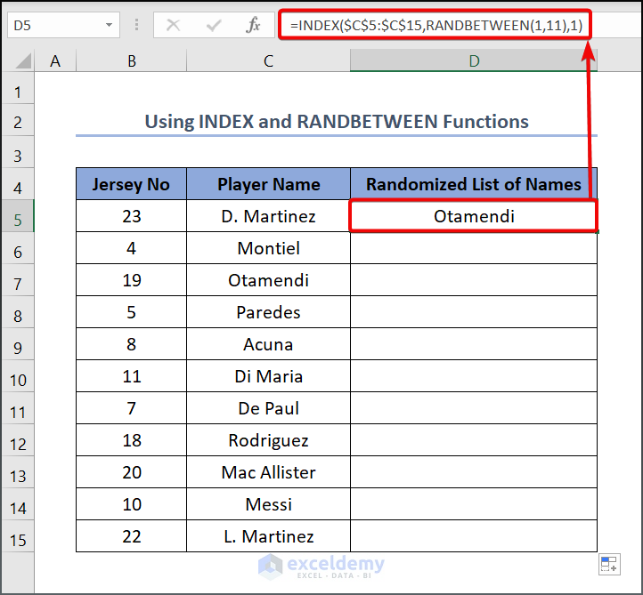 randomize list of names in excel Using INDEX and RANDBETWEEN Functions.