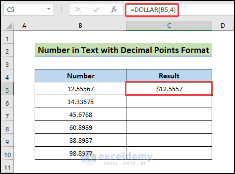 number in text with decimal point to Use DOLLAR Function in Excel