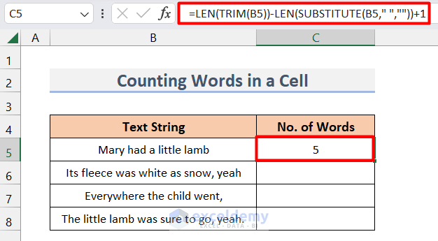 Use of LEN, TRIM & SUBSTITUTE Functions to Count Words in a Cell