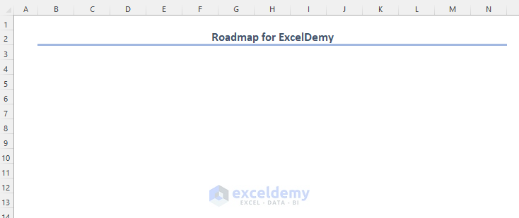 Modifying Cell Borders to Create a Roadmap in Excel