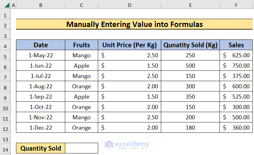 manually entering value into formulas to show how to hard code in excel