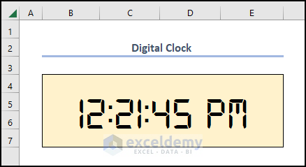 How to Use VBA Code for Creating Digital Clock in Excel 
