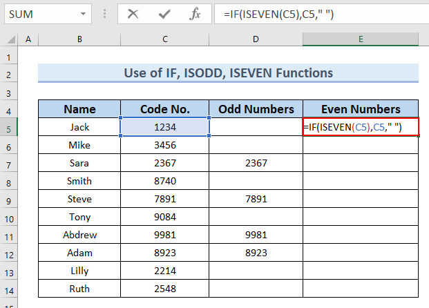 Inserting IF and ISEVEN Functions to Sort Odd and Even Numbers in Excel