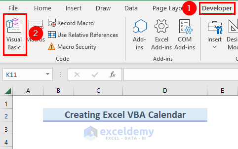 Using Developer Tab to Create Excel VBA Calendar